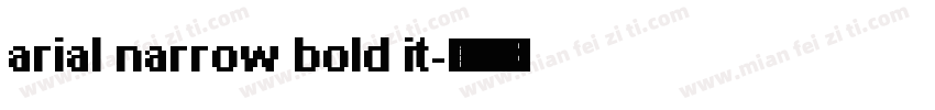 arial narrow bold it字体转换